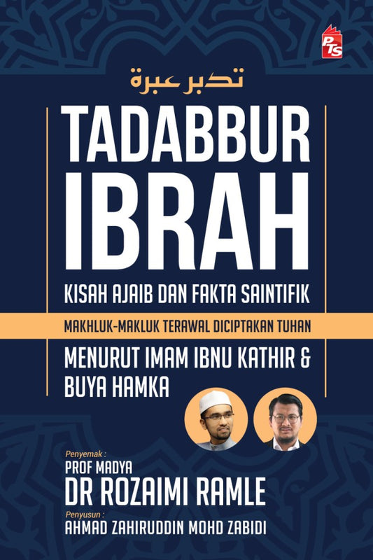 TADABBUR IBRAH KISAH AJAIB DAN FAKTA SAINTIFIK MAKHLUK-MAKHLUK TERAWAL DICIPTAKAN TUHAN MENURUT IMAM IBNU KATHIR & BUYA HAMKA